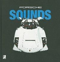 Porsche sounds. Ediz. illustrata. Con 3 CD Audio - copertina