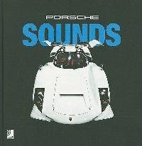 Porsche sounds. Ediz. illustrata. Con 3 CD Audio - copertina