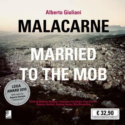 Malacarne. Un desolante ritratto della mafia - Alberto Giuliani - copertina