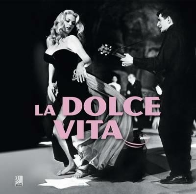 La dolce vita. The golden age of italian lifestyle. Ediz. inglese, tedesca, italiana. Con 2 CD Audio - copertina