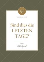 Sind dies die letzten Tage?