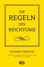Die Regeln des Reichtums