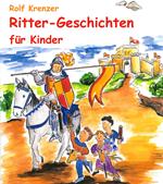Ritter-Geschichten für Kinder