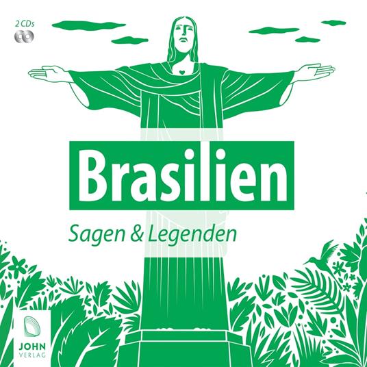 "Brasilien: Sagen, Märchen und Mythen"