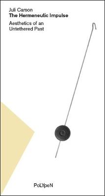 The Hermeneutic Impulse - Juli Carson - cover