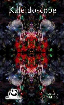 Kaleidoscope - M H He - cover