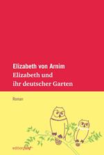 Elizabeth und ihr deutscher Garten