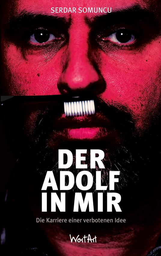Der Adolf in mir