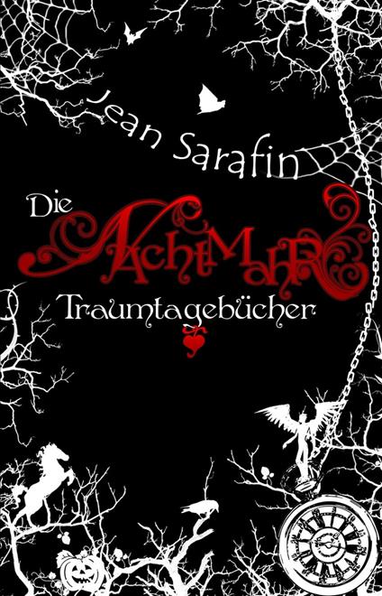 Die Nachtmahr Traumtagebücher - Jean Sarafin - ebook
