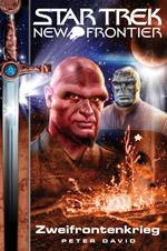Star Trek - New Frontier 02: Zweifrontenkrieg
