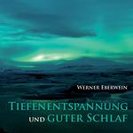 Tiefenentspannung und guter Schlaf