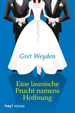 Eine launische Frucht namens Hoffnung