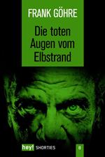 Die toten Augen vom Elbstrand
