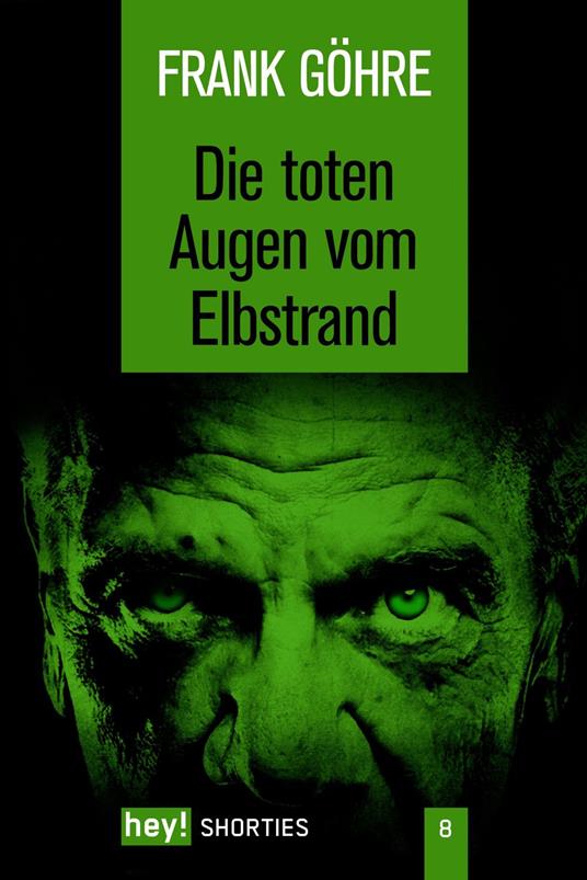 Die toten Augen vom Elbstrand
