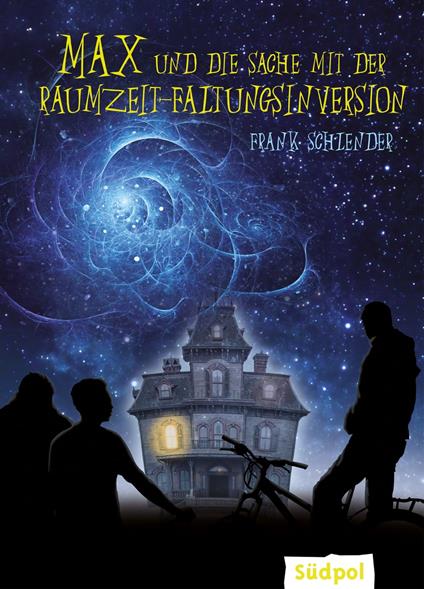 Max und die Sache mit der Raumzeit-Faltungsinversion - Frank Schlender - ebook
