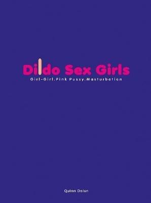 Dildo Sex Girls - cover