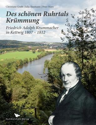 Des Sch Nen Ruhrtals Kr Mmung - Christiane Gra T,Julia Husmann,Peter Marx - cover