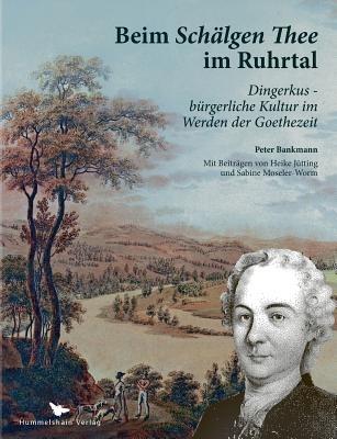 Beim Schalgen Thee im Ruhrtal - Peter Bankmann,Sabine Moseler-Worm,Heike Jutting - cover