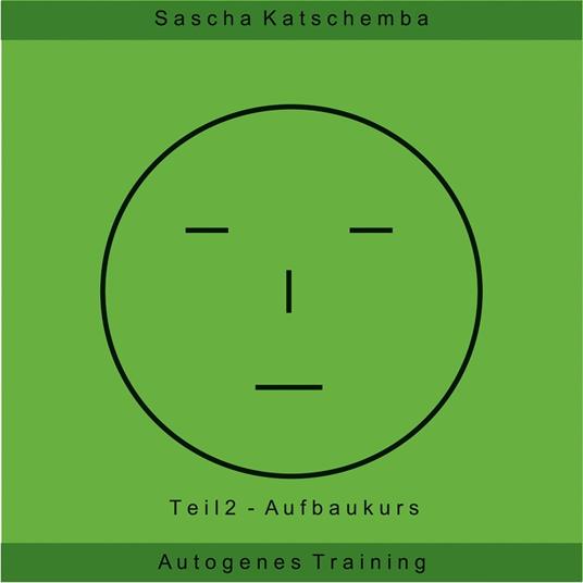 Autogenes Training - Teil 2