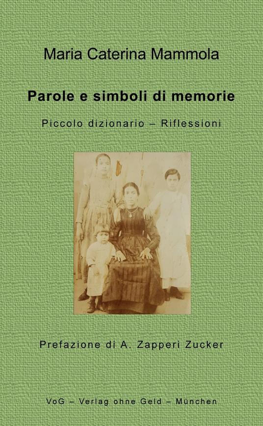 Parole e simboli di memorie - Maria Caterina Mammola - ebook