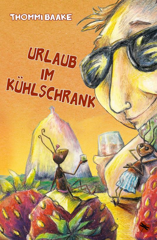 Urlaub im Kühlschrank - Thommi Baake,Birgit Burhenne - ebook