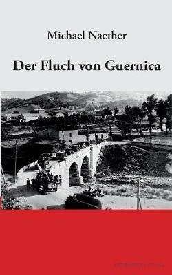 Der Fluch von Guernica - Michael Naether - cover