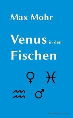Venus in den Fischen - Max Mohr - cover