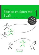 Spielen im Sport mit Spaß