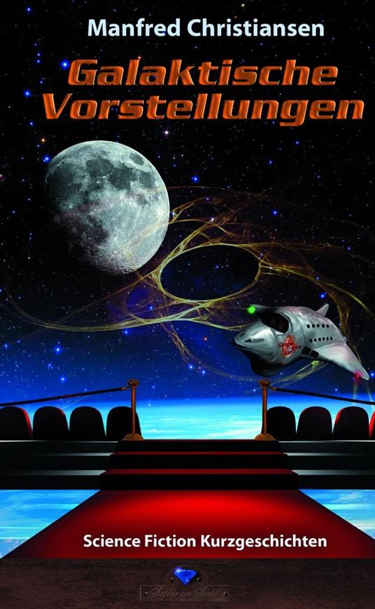 Galaktische Vorstellungen