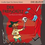 Il Franco Cacciatore (Der Freischütz) (Der Freischütz)