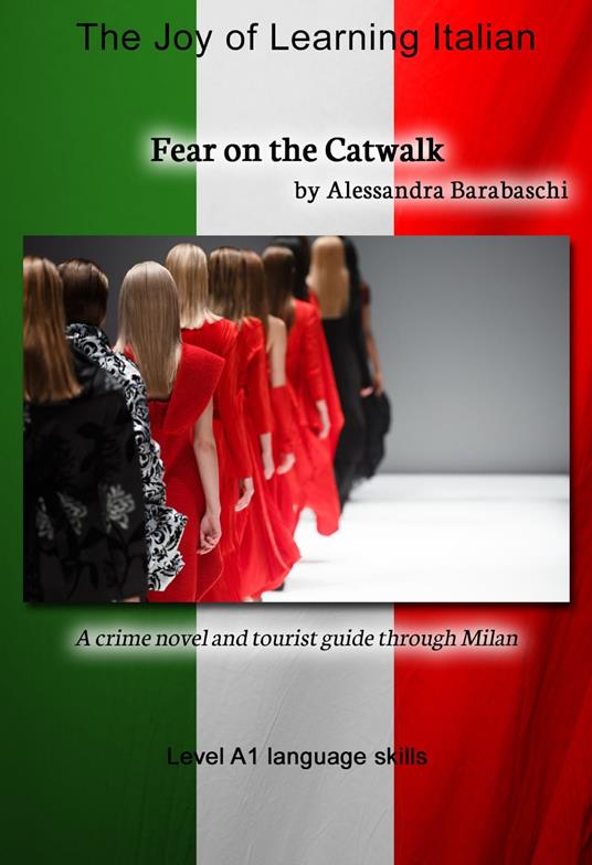 Fear on the Catwalk - Language Course Italian Level A1 - Alessandra Barabaschi - ebook