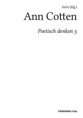 Poetisch denken 3: Ann Cotten - cover