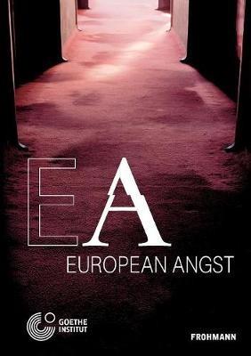 European Angst - Herta Müller,Slavoj Zizek,Klaus-Dieter Lehmann - cover