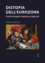 Distopia dell'eurozona