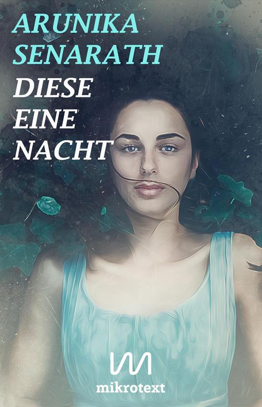 Diese eine Nacht - Arunika Senarath - ebook