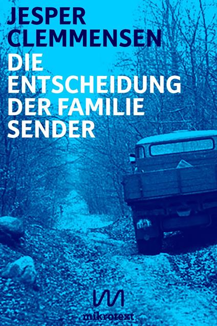 Die Entscheidung der Familie Sender - Jesper Clemmensen,Tobias J. Koch - ebook