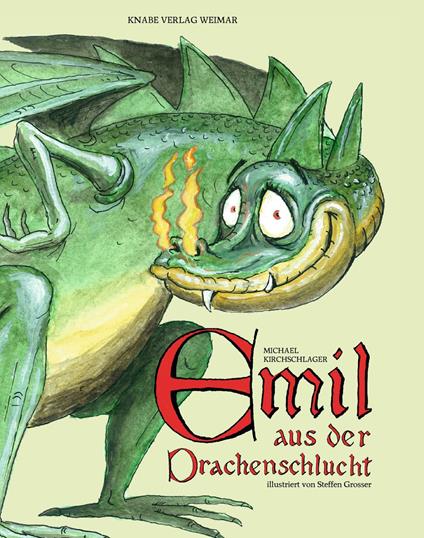 Emil aus der Drachenschlucht - Michael Kirchschlager - ebook