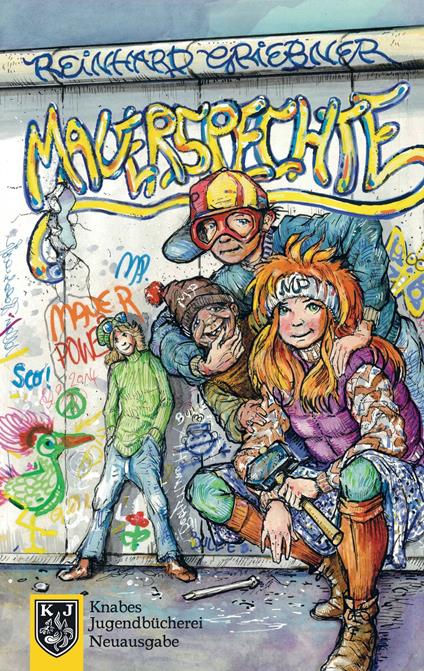 Mauerspechte - Reinhard Griebner - ebook