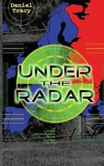 Under the Radar: Adventures of Faith with a faithful God