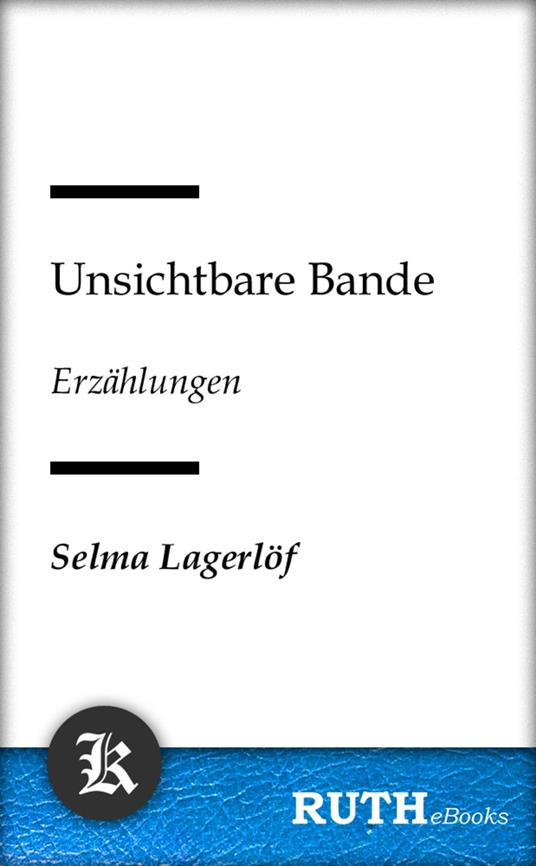 Unsichtbare Bande
