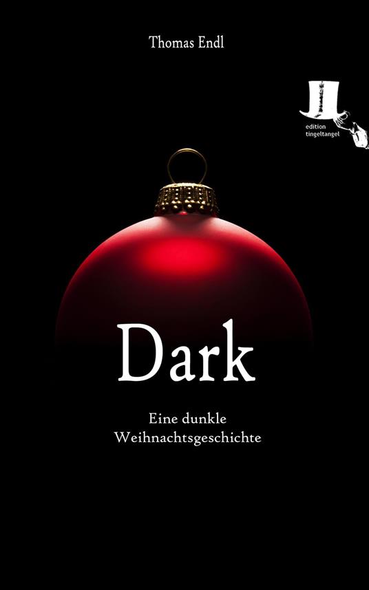 Dark - Thomas Endl - ebook