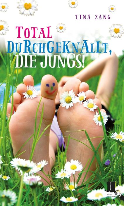 Total durchgeknallt, die Jungs! - Tina Zang - ebook