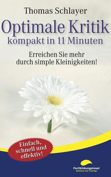 Optimale Kritik - kompakt in 11 Minuten