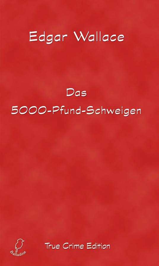 Das 5000-Pfund-Schweigen