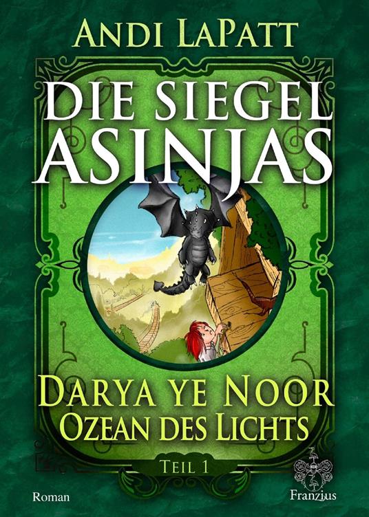 Die Siegel Asinjas - Andi LaPatt - ebook