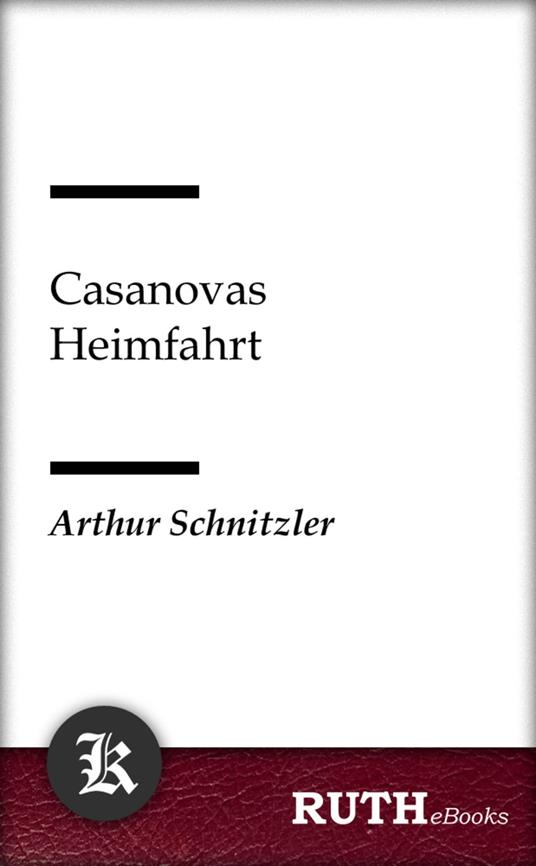 Casanovas Heimfahrt