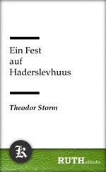 Ein Fest auf Haderslevhuus
