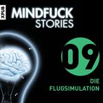 Mindfuck Stories - Folge 9