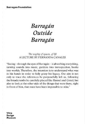 Barragán Outside Barragán: A journey through books, trips, exhibitions and friends - Fernanda Canales - cover