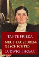 Tante Frieda – Neue Lausbubengeschichten